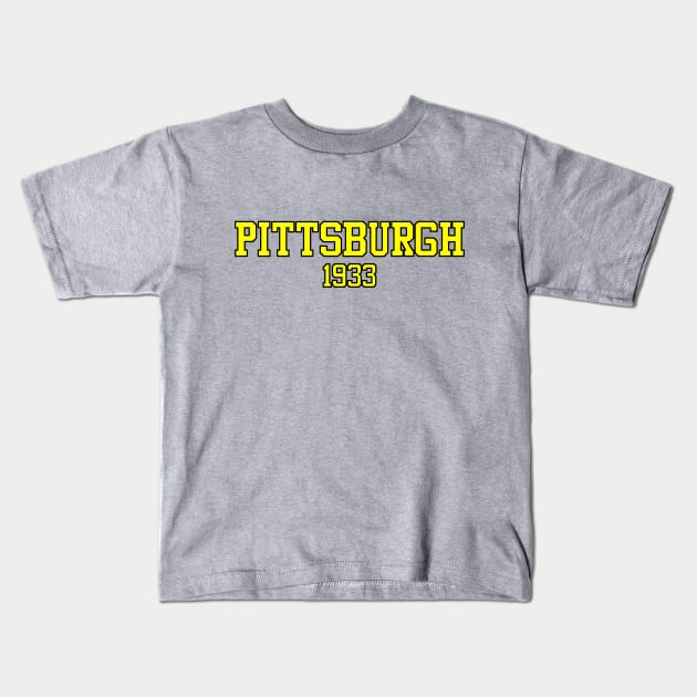 Pittsburgh 1933 Kids T-Shirt by GloopTrekker